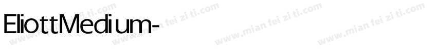 Eliott Medium字体转换
